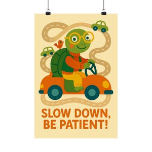 Póster de coche de tortuga, "Despacio, ten paciencia", arte de pared para habitación infantil, imprimible en tamaño A4, adorable decoración de animales para guardería.