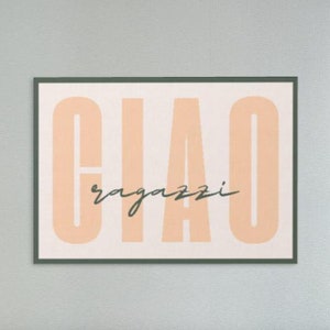 CIAO RAGAZZI | Italie | Impression d’art | Affiches | Décoration murale | Carte postale | Idée cadeau | Dernière minute | Produit numérique | Carte de vœux | orange