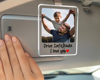 Fathers Day Gift for Dad,Personalized Dad Car Visor Clipn,Drive Safe Daddy Gift Idea,Custom Picture Frame Dad Gift,New Dad Gift from Kids