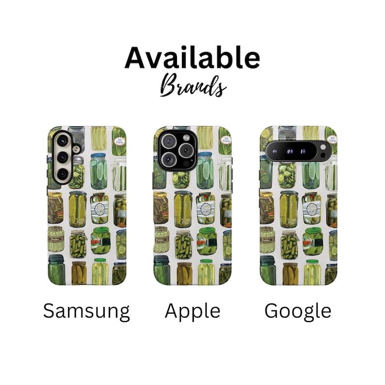 Może przedstawiać: Etui na telefony z wzorem słoik&oacute;w z og&oacute;rkami. Etui są dostępne dla telefon&oacute;w Samsung, Apple i Google. Tekst "Available Brands" znajduje się na g&oacute;rze obrazu, z nazwami marek poniżej.