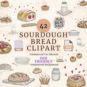 May include: A collection of 42 sourdough bread clipart illustrations, including various bread types, jars of flour, and heart-shaped accents. The text includes "Your Bread Dealer", "PNG", "SVG", and "POD Friendly".