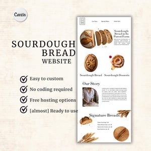 May include: A website mockup for a sourdough bread bakery. The website features a variety of sourdough breads and desserts, along with information about the bakery's story and signature breads. The website is easy to customize and requires no coding.