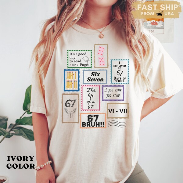 Six Seven Shirt, Funny 6 7 Meme Tee, Viral Number Saying Shirt, Gen Z Humor Gift, Funny Teacher T Shirt, Comfort Color 6 7 Trend class humor