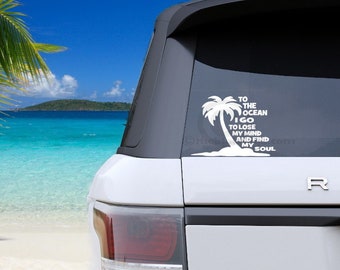 To the Ocean I Go Vinyl Car Decal Sticker - Beach Lover's Delight for Mental Health and Self-Care