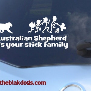 My Australian Shepherd herds your stick family Vinyl Sticker - personalized Car Decal