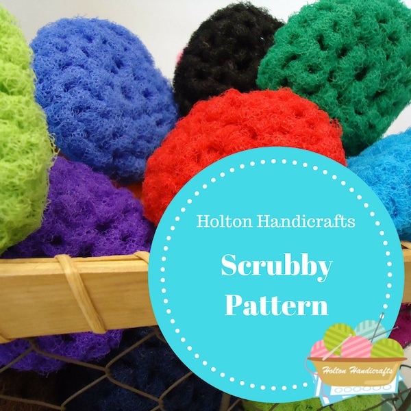 Holton Handicrafts Original Scrubbie Pattern - Now you can make your own scrubbies using my step by step pattern