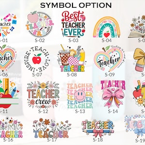 May include: A collection of nineteen colorful graphic designs labeled S-01 through S-19, featuring various teacher-themed illustrations including apples, pencils, rainbows, flowers, bows, and smiley faces with the text Teacher, Best Teacher Ever, and Teacher Crew.