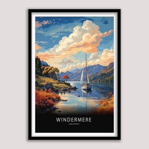 May include: A framed print depicting a tranquil lake scene with a sailboat. The artwork showcases a colourful sky with fluffy clouds, mountains, and vibrant foliage. The text "WINDERMERE LAKE DISTRICT" is displayed at the bottom.