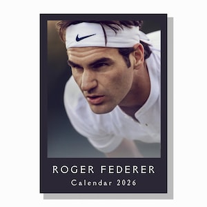 May include: A calendar featuring a portrait of Roger Federer, wearing a white headband with a black Nike logo. The calendar has a dark blue border and includes the text "ROGER FEDERER Calendar 2026" in white.