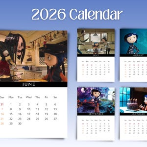 May include: A 2026 calendar featuring scenes from a stop-motion animated film. The calendar includes images for June, July, August, September, and October. The text "2026 Calendar" is at the top.