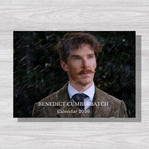 May include: A calendar featuring a portrait of Benedict Cumberbatch, with the text "BENEDICT CUMBERBATCH Calendar 2026". The image shows Cumberbatch in a brown corduroy jacket and a patterned tie, set against a blurred outdoor background.