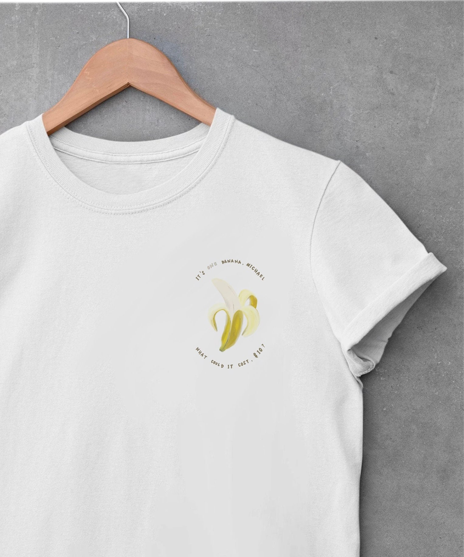 Its One Banana Michael . What Could It Cost 10 Dollars . Etsy UK
