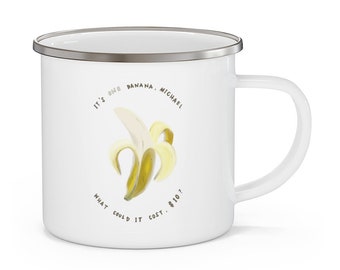 its one banana, michael coffee mug . bluth arrested development enamel cup