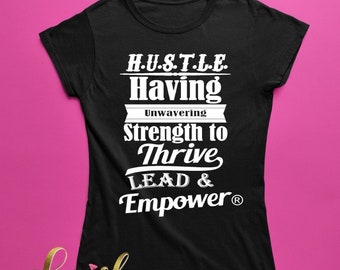 H.U.S.T.L.E. T-shirt | HUSTLE Tshirt | Original H.U.S.T.L.E. Tshirt