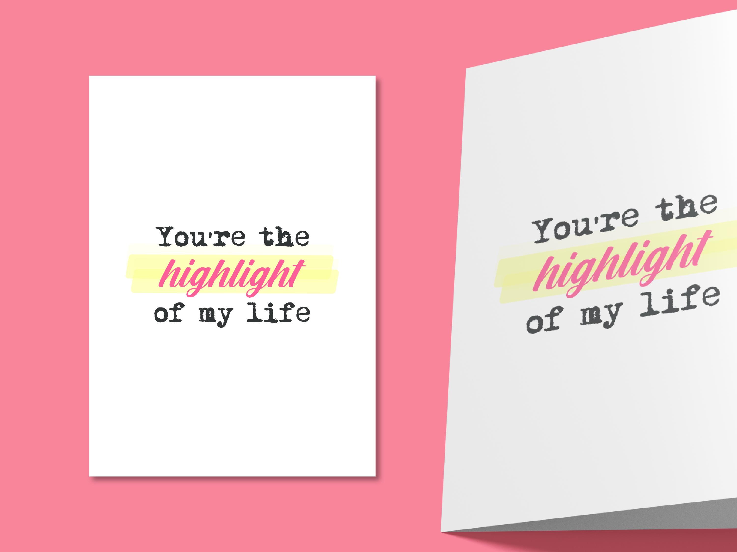 Simple Valentines Day Card | Printable You're the Highlight of My Life ...