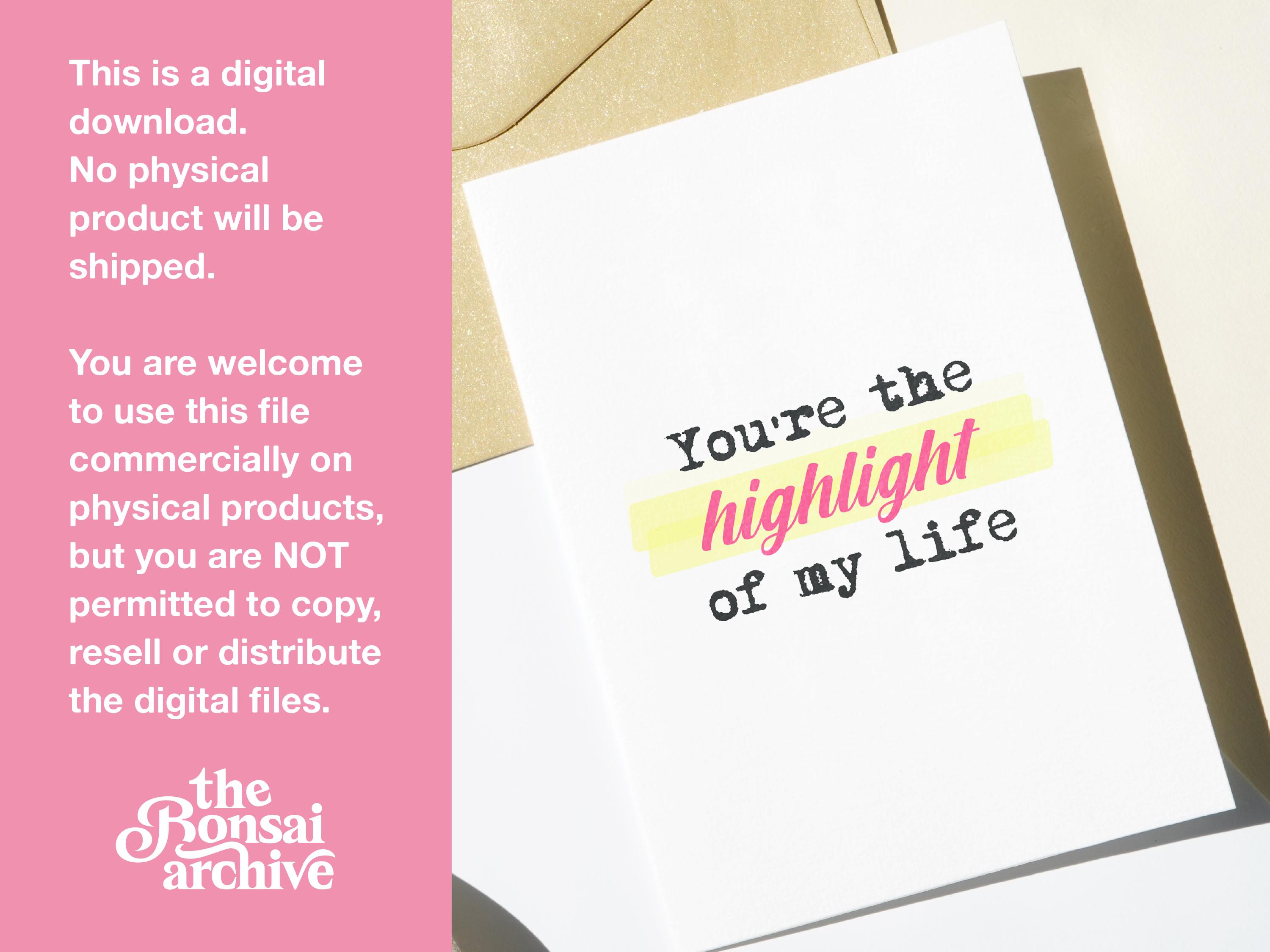 Simple Valentines Day Card | Printable You're the Highlight of My Life ...