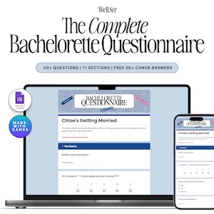 May include: A digital questionnaire for a bachelorette party, displayed on a laptop and smartphone. The screen shows a form titled "Chloe's Getting Married" with questions. The text includes "The Complete Bachelorette Questionnaire".