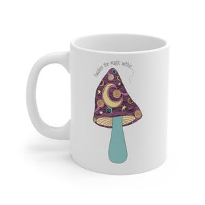 Celestial Mushroom Mug, 11oz Coffee Cup for Spirituality Lovers, Inspiration Quote, Awaken the Magic Within