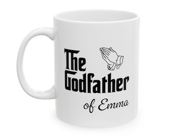 Godfather Personalized Mug, Custom Mug, Godfather Gift Proposal, Baptism Gift, Godparent Gift, Uncle, Fathers Day Gift, Gift for Grandpa