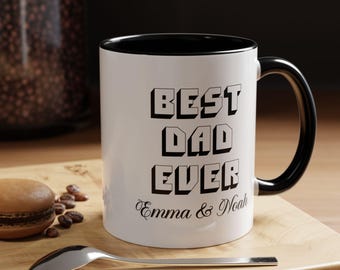 Best Dad Ever Personalized Coffee Mug, New Dad Gift, Gift for Papa, Gift for Him, Custom Coffee Mug, New Grandpa Gift, Father&#39;s Day Gift
