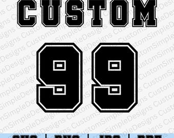 Custom Name and Number Jersey Number SVG Personalized Sport and Number Design Football Numbers for Shirt Digital Download Soccer Player PNG