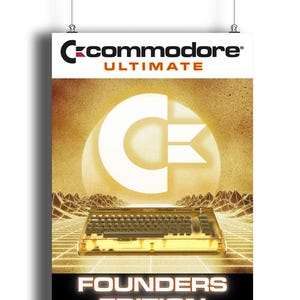 May include: A poster featuring a Commodore Ultimate Founders Edition keyboard. The poster has a gold and black color scheme with the Commodore logo at the top. The keyboard is encased in a clear, gold-tinted case.