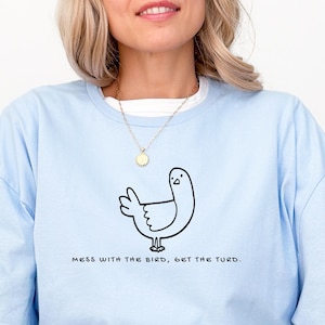 Pigeon Mess With The Bird, Get The Turd Shirt| Funny Animal T-Shirt, Bird Graphic Tee, Funny Bird Top, Pigeon Lover Gift, Birdwatching Tee