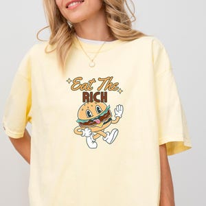 Eat The Rich Tee| Retro Vintage Feminist shirt, Liberal T-Shirt, Unisex Politic Top, Equality Rights Tshirt, Tax The Rich Oversized T-Shirt