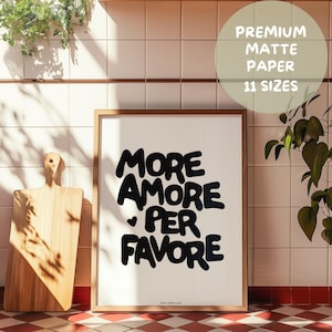 More Amore Per Favore - Póster de papel mate premium (sin marco) Cita tipográfica More Amor por Favor Impresión de póster de calidad Maximalist Boho