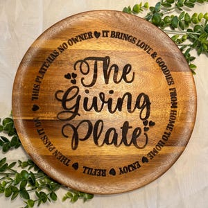 The Giving Plate, Serving Plate, Charcuterie, Wood plate, Engraved, Sharing plate, House warming, Gift, Shower gift