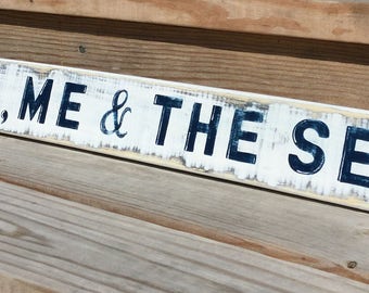 Beach Sign, you me and the sea, beach decor, nautical nursery, beach wedding sign, beach nursery