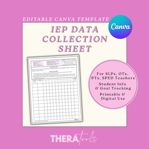 May include: Editable IEP Data Collection Sheet Canva Template for SLPs, OTs, PTS, SPED Teachers. Student Info & Goal Tracking. Printable & Digital Use.  THERA tools.