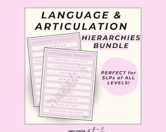May include: Two pink printable worksheets with the text "Language & Articulation Hierarchies Bundle" at the top. The worksheets are titled "Language Hierarchy" and "Articulation Hierarchy" and list different levels of language and articulation skills. The text "PERFECT for SLPs of ALL LEVELS!" is at the bottom right corner of the image.