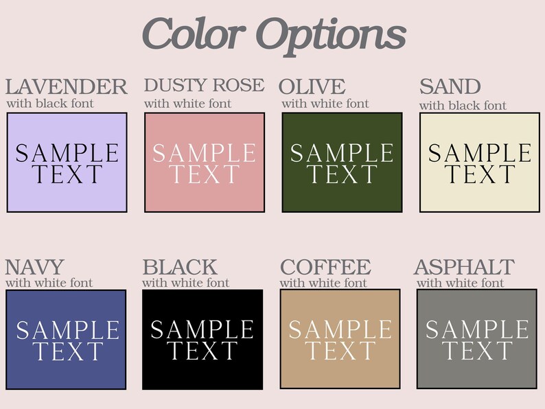 Peut inclure: Options de couleurs pour un produit avec le texte "SAMPLE TEXT" en diff&eacute;rentes couleurs, notamment lavande, rose poudr&eacute;, olive, sable, marine, noir, caf&eacute; et asphalte.