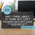 Funny 2026 Desk Calendar Office Work Humor Gifts Coworkers Manager Friend Swear Demotivational Affirmations Calendar White Elephant Gag Gift