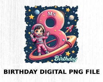 Immagine PNG trasparente a 300 DPI per la festa di compleanno a tema spaziale con astronauta, ideale per l'ottavo compleanno. File per sublimazione.