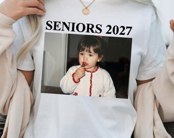 Custom Senior 2027 Photo T-Shirt, Personalized Graduation Shirt, First Day Of School, Senior Portrait