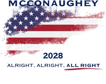 McConaughey For President 2028 T-Shirt: Patriotic Election Tee