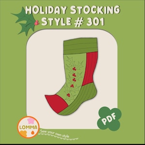 Pode incluir: Uma meia de Natal verde e vermelha com um design de azevinho e bagas. A meia está etiquetada como "HOLIDAY STOCKING STYLE # 301" e "PDF".
