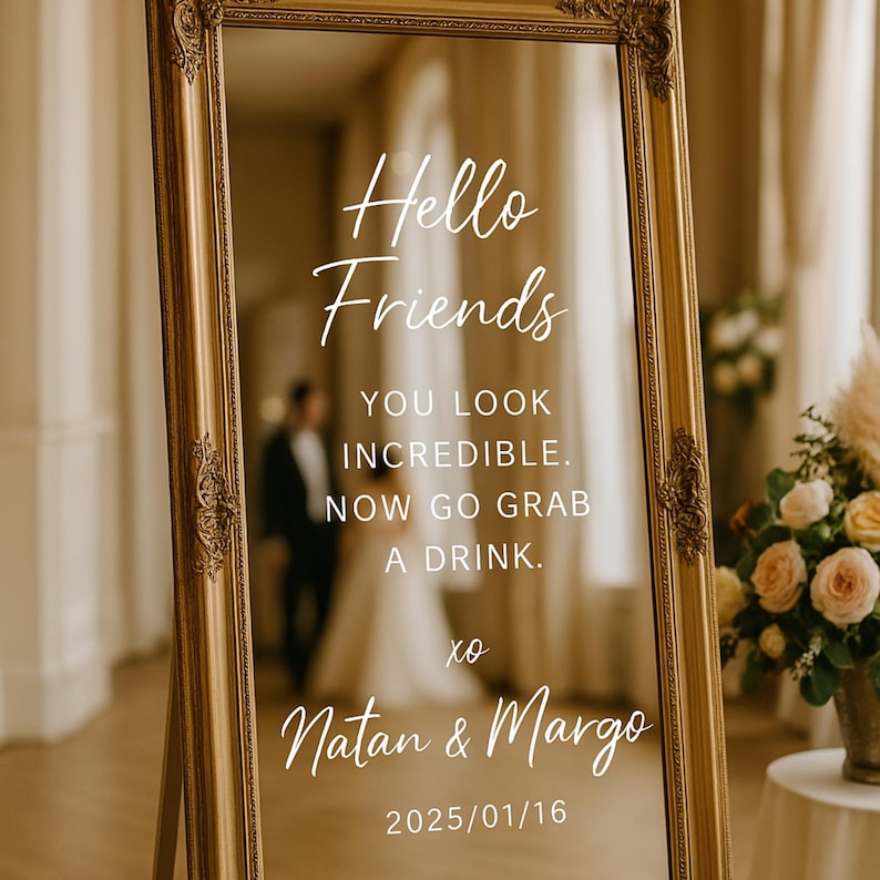 Custom vinyl decal for a mirror wedding sign – personalized message for guests with bride and groom names and date in white lettering.