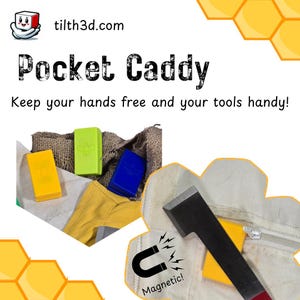 May include: A yellow, green, and blue magnetic pocket caddy with the text "Pocket Caddy" and "Keep your hands free and your tools handy!"  The caddy is attached to a zippered pocket with a metal tool inside. The text "Magnetic!" is below the caddy.