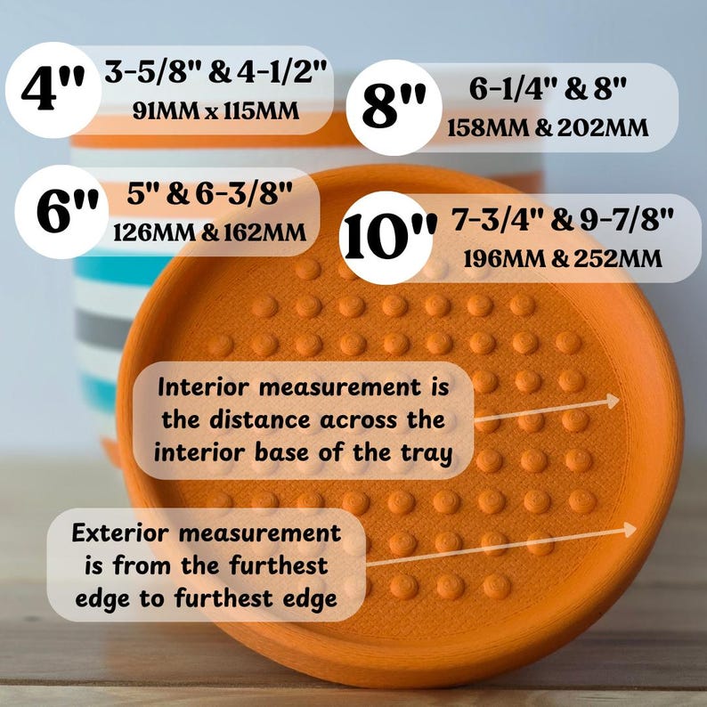 May include: An orange tray with a textured surface and measurements in inches and millimeters. The tray has small, raised circles. The text on the image explains interior and exterior measurement details.