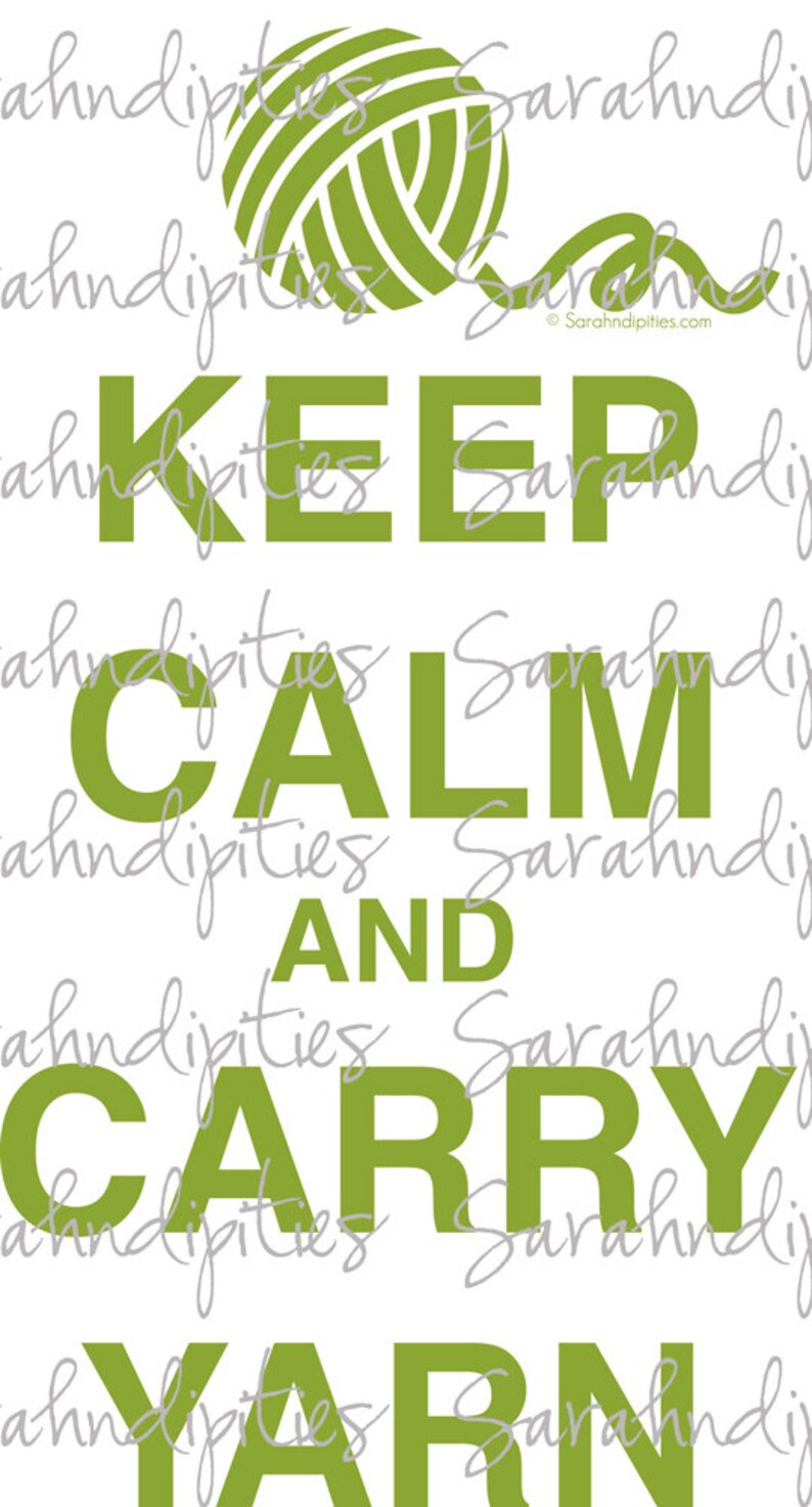 Keep Calm and Carry Yarn Olive Green INSTANT DOWNLOAD Digital Download JPG image 2