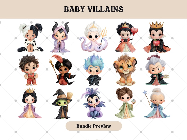 May include: Watercolor illustrations of baby villains, including Cruella, Maleficent, Ursula, and the Evil Queen. Each character is depicted in a cute, chibi style with vibrant colors and detailed outfits. The text "BABY VILLAINS" is at the top.