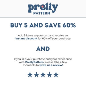 May include: White background with the text "pretty PATTERN" in blue. The text "BUY 5 AND SAVE 60%" is displayed in blue. The text "Add 5 items to your cart and receive an instant discount for 60% off your purchase" is also displayed.