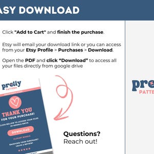 May include: A graphic with instructions for downloading digital files. The text includes "Easy Download", "Add to Cart", "Download", and "Thank You". The Pretty Pattern logo is also visible.