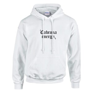 Cabrona Energy Hoodie | Badass Latina Sweatshirt | Latina Power & Chingona Style | Colombian Inspired Fashion