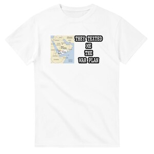 Ze stuurden me een sms-t-shirt met het oorlogsplan | Chatgate-t-shirt | T-shirt Trump witte huis | antitroefje | T-shirt met conflict in Jemen