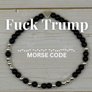 Fuck Trump Morse Code Bracelet, Sterling Silver Beaded Anti-Trump Political Jewelry