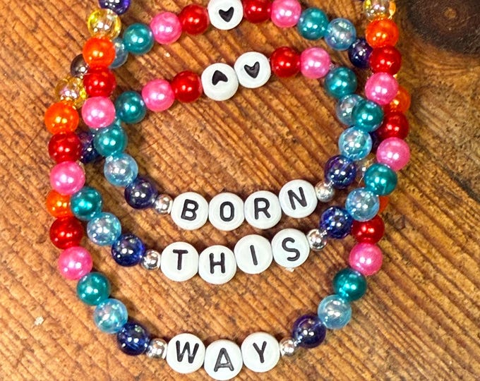 Born This Way Bracelet | LGBQTIA+ | Pride | Queer